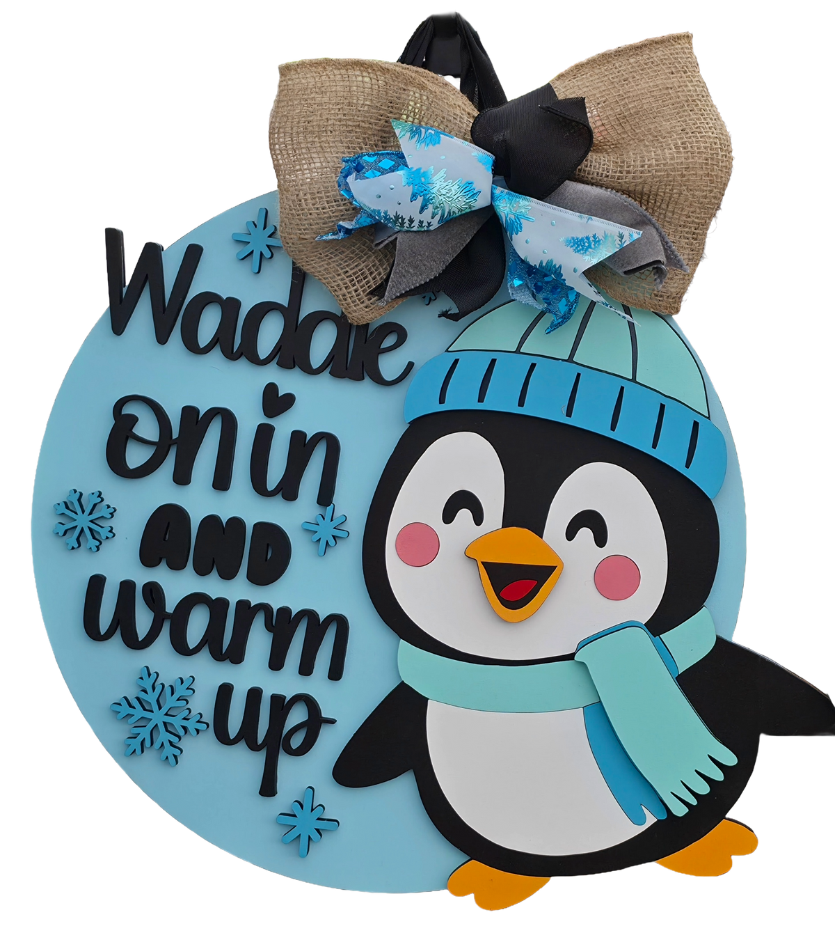 Waddle On In & Warm Up Penguin Door Hanger