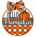 Hello Pumpkin Door Hanger – 16"